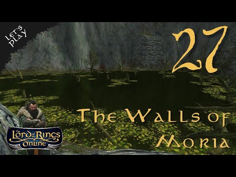 LOTRO: The Saga of Vegward - Episode 27: Walls of Moria [Arkenstone Server]