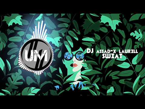 ULTRA MUZIK-DJ assad-x laurell SWEAT