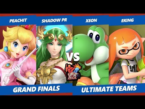 First Attack 2019 SSBU - Shadow PR & Peachit Vs. Xeon & Eking - Smash Ultimate Grand Finals