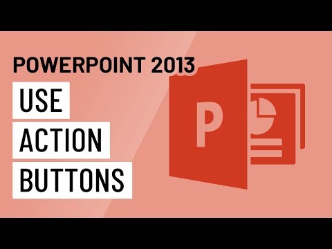 PowerPoint 2013: Using Action Buttons