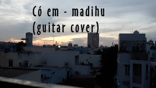 Có em - Madihu // (guitar cover)