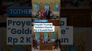 Presiden Trump Realisasikan Sistem Pertahanan Luar Angkasa "Golden Dome" Senilai Rp 2 Kuadriliun