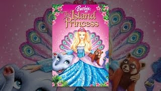 Download lagu Barbie as The Island Princess... mp3