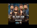 Dil Zaar Zaar Original Score