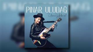 Pınar Uludağ - Üzümünü Yedin mi?