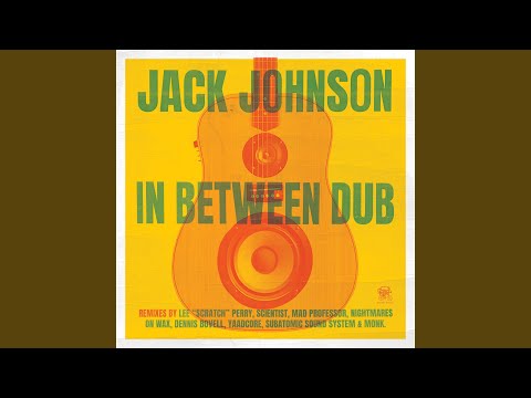 Videoclip de Better Together (Nightmares On Wax Mix) — Jack Johnson