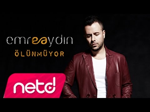 Emre Aydın - Ölünmüyor