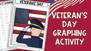 Veterans Day Coordinate Graphing Mystery Picture, First Quadrant and Four Quadrant Graphs