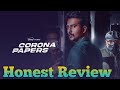 CORONA PAPERS Review || Malayalam movie || Disney Hotstar || Cine Screens ||