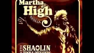 Martha High & Shaolin Temple Defenders - I'd Rather Go Blind