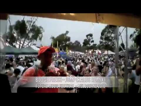 Boogie Fresh - Jump (Kalus Remix) - Future Music Festival - Melbourne - 2010