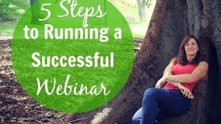 5 Steps to Running a Successful Webinar