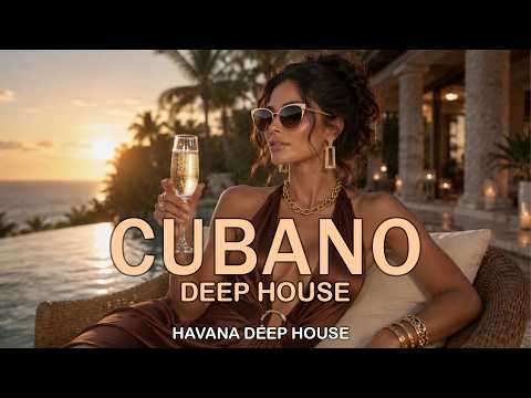 Cubano Deep House — Noches de La Habana | Latin Chill Mix 2026 #cubanodeephouse