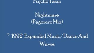 Psycho Team - Nightmare (Pegoraro Mix)