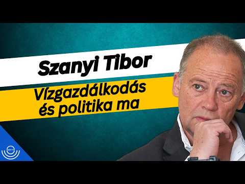 Pirkadat: Szanyi Tibor – Vízgazdálkodás és politika ma