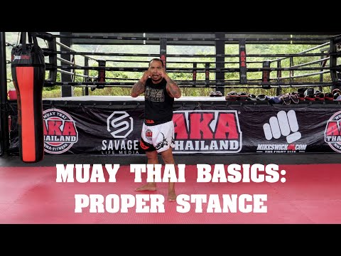 Muay Thai Basics: Proper Stance - AKA Techniques