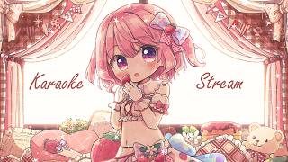 【 歌枠 】初見さんも常連さんも！ゆるっと短め歌枠！│ Singing / karaoke  /  歌回【 苺咲べりぃ / Vtuber 】