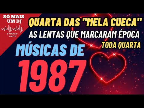 Para recordar e se emocionar, as românticas de 1987, os flashbacks das rádios dos anos 80 e 90