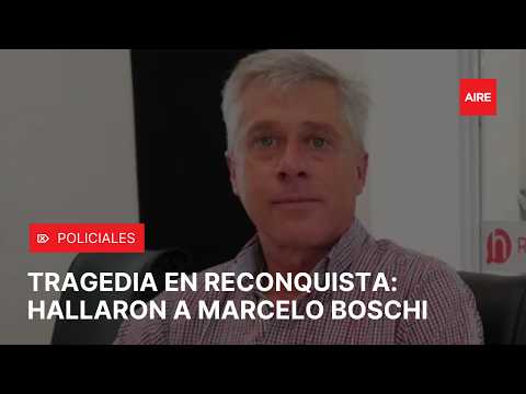 Hallaron sin vida al empresario MARCELO BOSCHI en Reconquista
