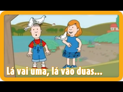 Lá vai uma, lá vão duas... | Canções para crianças em Português