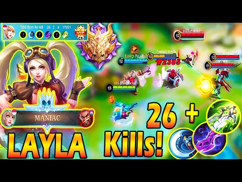 26 Kills + Maniac + Critical Damage Layla - Supper High Damage mm Build ~ Layla The Best mm in mlbb