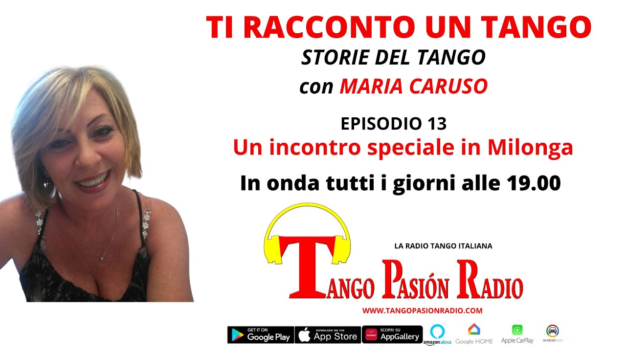 Ti racconto un Tango - Maria Caruso - Episodio 13: Un incontro speciale in Milonga
