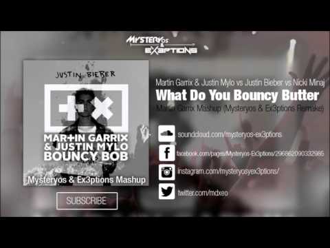 What Do You Bouncy Butter (Martin Garrix Mashup) [Mysteryos & Ex3ptions Remake/Edit]