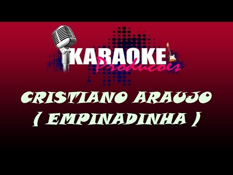 Empinadinha - Cristiano Araújo