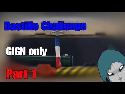 Rainbow 6 Siege || Bastille day challenge Pt.1