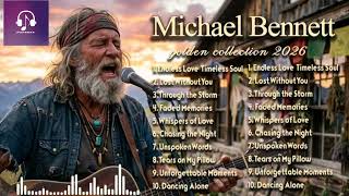 Download lagu Full album slow rock MICHAEL BENNETT The Golden collection 2026 #micahelbennet mp3