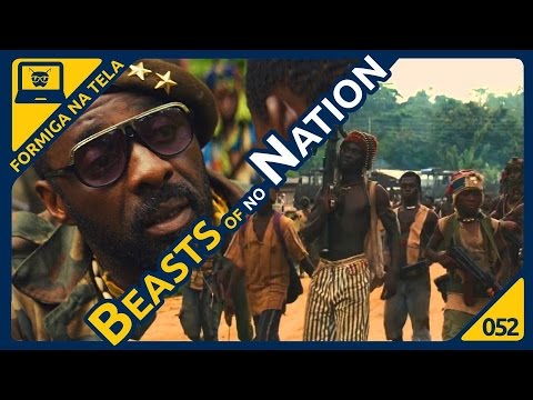 Beasts of No Nation I Formiga na Tela - 52
