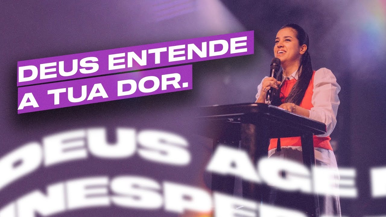 DEUS ENTENDE TUA DOR | Camila Barros