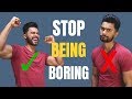 5 Things That Will Make You More Interesting  | STOP Being BORING