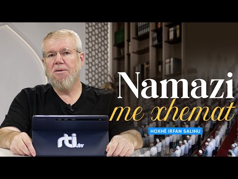 Namazi me xhemat! - Hoxhë Irfan Salihu | RTI