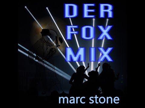 Dj Marc Stone - Der Fox Mix