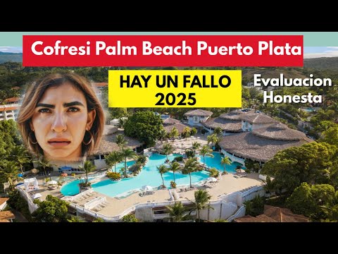 Videos del Cofresi Palm Beach  Spa Resort 4★ en San Felipe de Puerto Plata, República DominicanaVer MásVerPrecios20CerrarConsulta por Whatsapp 🇦🇷BookingTripadvisorExpediaAgodaTravelocityOrbitzPricelineTripSkyscannerDespegarKayakHotelesDestiniaTrivagoTurismocityLastminuteHotwireCheapticketsTuiWotif