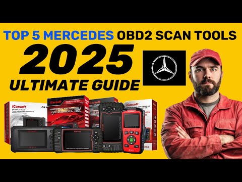 The TOP 5 - Best Mercedes OBD2 Scan Tools - The 2025 Ultimate Guide (Approved Diagnostic Tools)