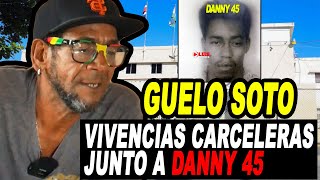 GUELO SOTO: LEYENDA CALLEJERA DE LOS MINA | VIVENCIAS CARCELERAS CON DANNY 45 CONTROL DE LA VICTORIA