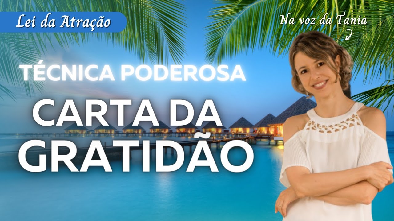 Carta da gratidão - Essa técnica irá te ajudar a manifestar tudo o que você deseja