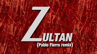Steve Paradise - Zultan (Pablo Fierro Remix) - Uno Mas & Officina Sonora