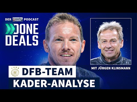 DFB-Kader-Analyse mit Jürgen Klinsmann: Wie nominiert ein Bundestrainer? | TRANSFERMARKT