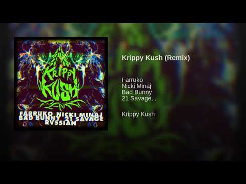 Farruko, Nicki Minaj, Bad Bunny - Krippy Kush (Remix) feat 21Savage (Audio)