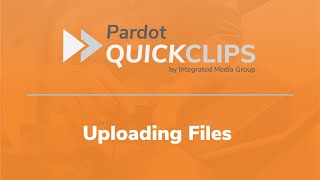 Uploading files to Account Engagement (Pardot)