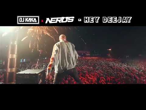 DJ Kaka & Nerus - Hey Deejay (Original Mix)