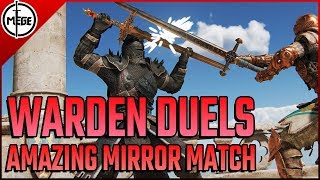 WARDEN DUELS - Amazing Mirror Match with another Warden! [For Honor]