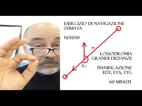 NST039 - Esercitazione del 15/12/22 - IVCAIM - Modulo 1 - Lossodromia LUNGHE distanze - Calcolo ETD