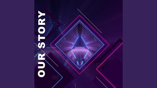 Our Story
