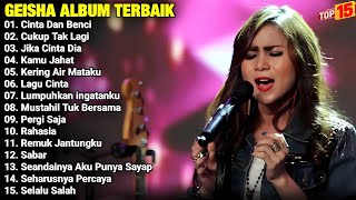 Download lagu Geisha Full Album Terbaik | Cinta Dan Benci - Cukup Tak Lagi - Jika Cinta Dia | The Best Of Geisha mp3