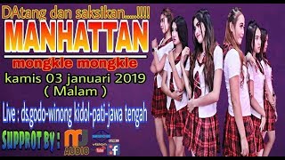 Download lagu Live Perform MANHATTAN Godo Winong Pati 2019 MJ Audio mp3