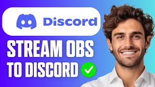 How to Stream OBS to Discord (Beginner Tutorial 2026)